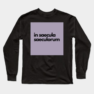 in saecula saeculorum, purple Long Sleeve T-Shirt